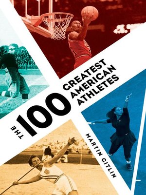 cover image of The 100 Greatest American Athletes